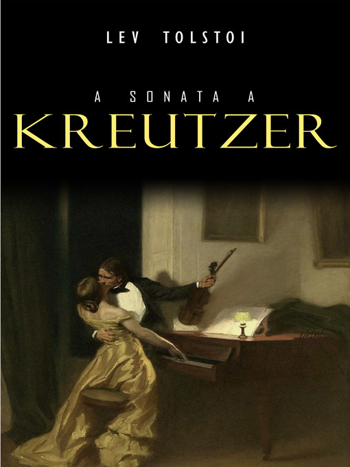 Title details for A Sonata a Kreutzer by Lev Tolstoi - Available